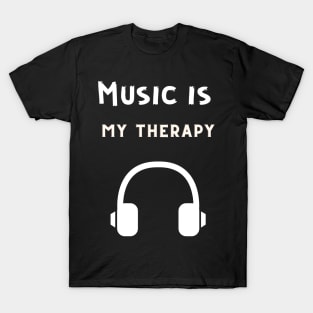 Music is my therapy T-Shirt